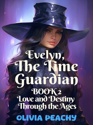 cover image of Evelyn, the Time Guardian